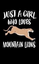 Just A Girl Who Loves Mountain Lions