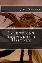 Inventions Shaping our History