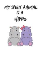 My Spirit Animal Is A Hippo