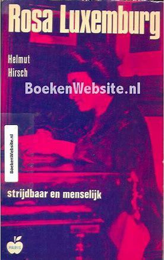Rosa luxemburg strydbaar en menselyk