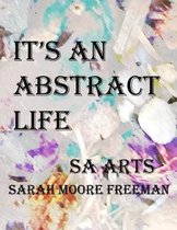 It's An Abstract Life