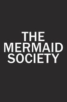 The Mermaid Society