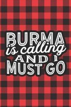 Burma Is Calling And I Must Go