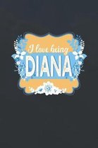 I Love Being Diana