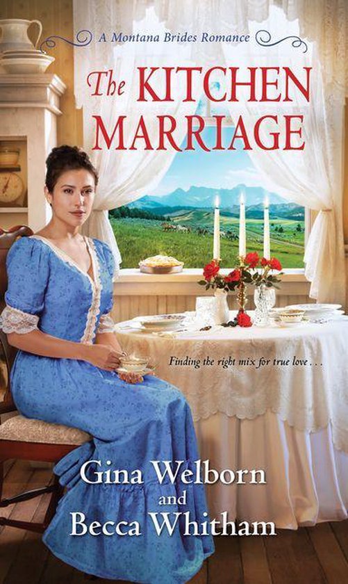 A Montana Brides Romance 2 - The Kitchen Marriage - cover