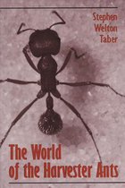 The World of Harvester Ants