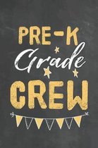 Pre-k Grade Crew
