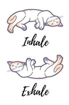 Inhale Exhale