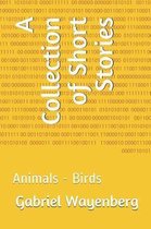 A Collection of Short Stories
