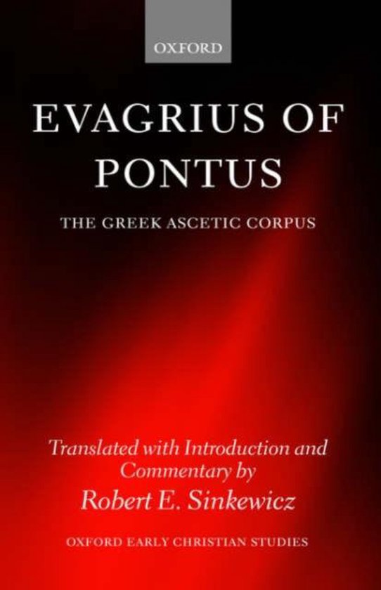 Oxford Early Christian Studies- Evagrius of Pontus