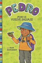 Pedro En Español- ÍPedro Se Vuelve Salvaje!