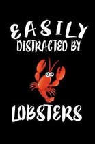 Easily Distracted By Lobsters