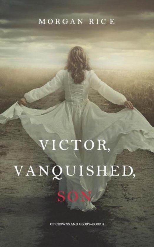 Rice, M: Victor, Vanquished, Son (Of Crowns and Glory-Book 8 - cover