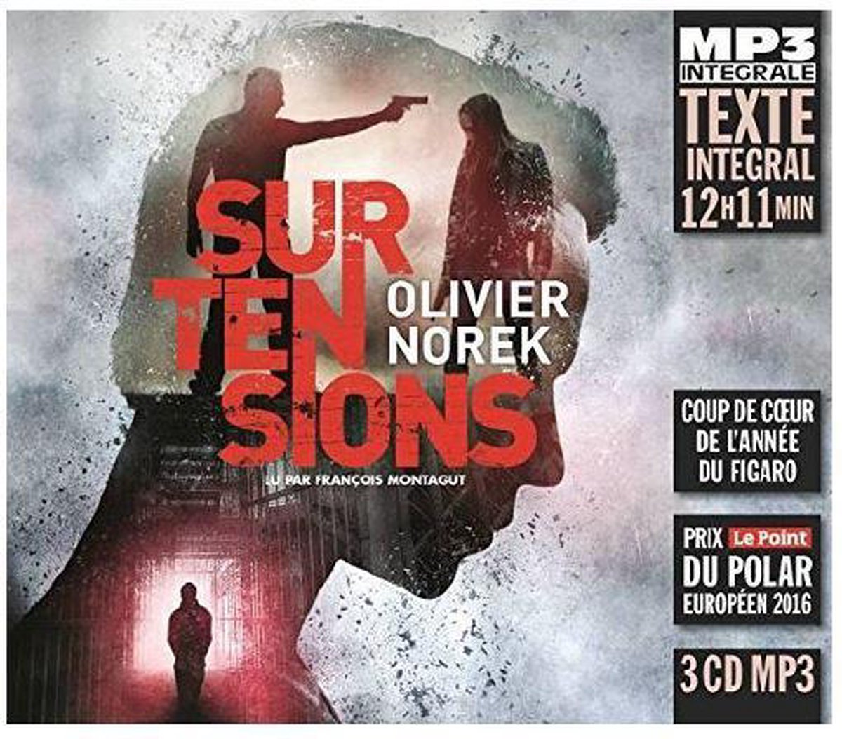 François Montagut (Lecteur) - Olivier Norek: Surtensions (3 CD) (Integrale MP3)