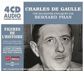 Bernard Phan - Charles De Gaulle - Une Biographie Expliquee (4 CD)