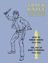 Trick Knife Throwing Classics