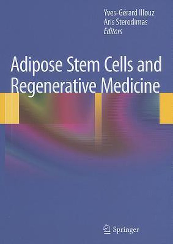 Adipose Stem Cells and Regenerative Medicine | 9783642200113 | Boeken ...