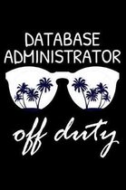 Database Administrator Off Duty