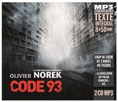 François Montagut (Lecteur) - Olivier Norek: Code 93 (2 CD) (Integrale MP3)