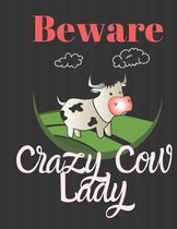 Crazy Cow Lady