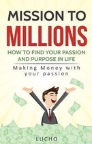 Mission to Millions