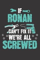 If RONAN Can't Fix It