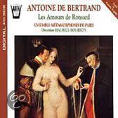 Antoine de Bertrand: Les Amours De Ronsard / Maurice Bourbon