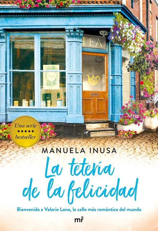 Boek cover La tetería de la felicidad (Serie Valerie Lane 2) van Manuela Inusa (Onbekend)