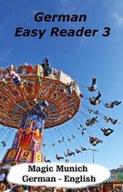 German Reader- German Easy Reader 3