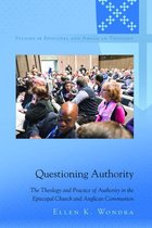 Studies in Episcopal and Anglican Theology 13 - Questioning Authority
