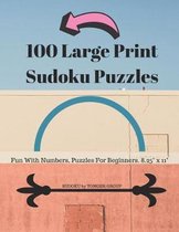 100 Large Print Sudoku Puzzles