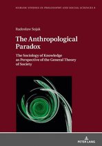 Warsaw Studies in Philosophy and Social Sciences 9 - The Anthropological Paradox