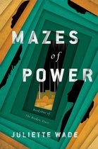 The Broken Trust 1 - Mazes of Power