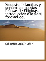 Sinopsis de familias y generos de plantas le osas de Filipinas, introduccion la flora forestal del