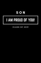 Son I Am Proud of You Class of 2019