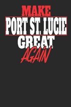 Make Port St. Lucie Great Again