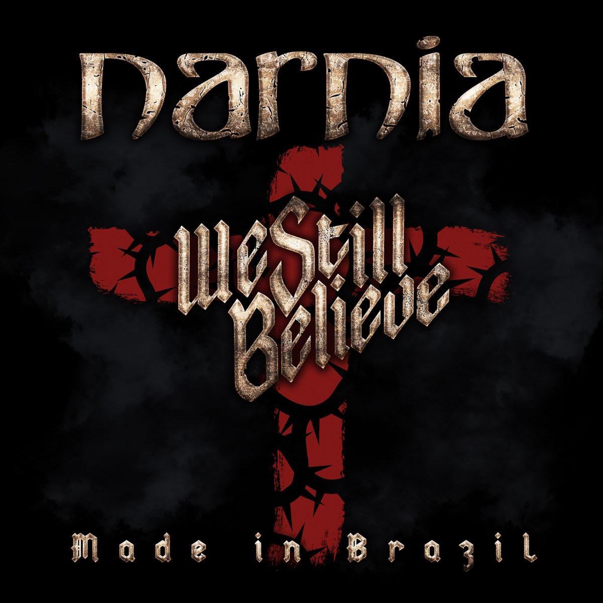We Still Believe - Made In Brazil