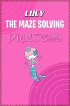 Lucy the Maze Solving Princess