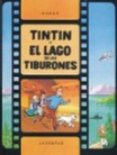 Las aventuras de Tintin - Tintin y el Lago de los Tiburones