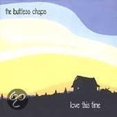 Buttless Chaps - Love This Time (CD)