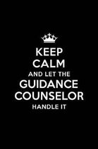 Keep Calm and Let the Guidance Counselor Handle It