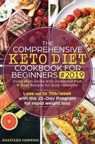 The Comprehensive Keto Diet Cookbook for Beginners 2019
