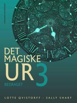 Det magiske ur-trilogien 3 - Det magiske ur 3