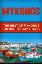Short Stay Travel - City Guides- Mykonos