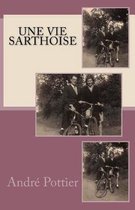 Une vie sarthoise