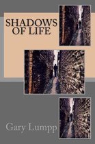 Shadows Of Life