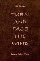 Turn And Face The Wind