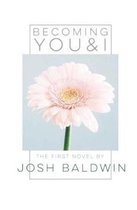 Becoming You And I