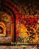 Red Doorway - A Sketchbook