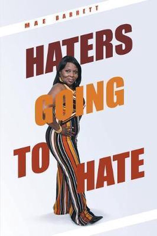 Haters Going to Hate, Mae Barrett 9781645447238 Boeken